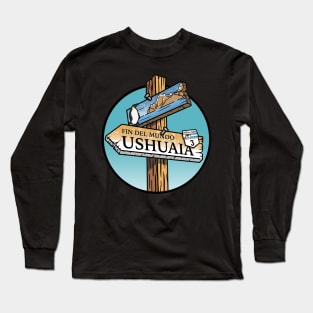 Ushuaia Sign Long Sleeve T-Shirt